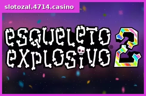Esqueleto Explosivo 2